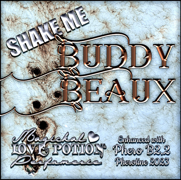 Buddy Beaux with Phero B2.2 spiced vanilla unisex pheromone perfume for everyone. Label shows tan and white topography.