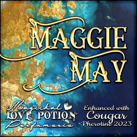 Maggie May w/ Cougar ~ Pherotine 2023 ~ Phero Enhanced Fragrance for Women