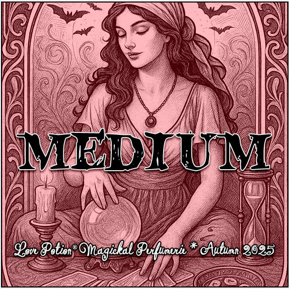 Medium is a clairvoyance potion blending various resins and incense. The label shows a woman using a crystal ball and cards.