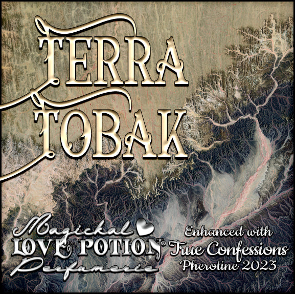 Terra Tobak with True Confessions earthy, masculine pheromone perfume for everyone. Label shows tan and navy topography.