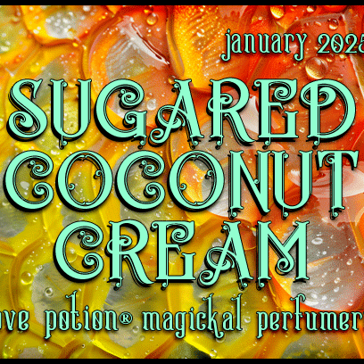 Sugared Coconut Cream layerable perfume by Love Potion. Label shows yellow and orange petals.