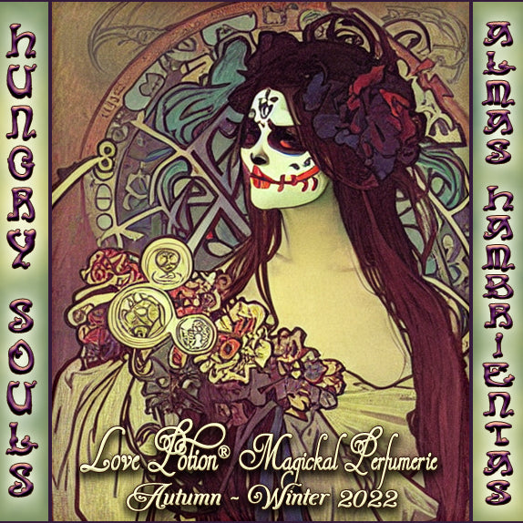 Hungry Souls Dia de los Muertos fragrance of chocolate peanut caramel deserts. Label features a woman with skull makeup.
