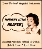 Love Potion Pheromone label for Mother's Little Helper, featuring 1950's style advertising artwork of a housewife smiling while she speaks.