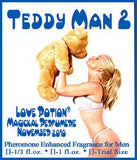 Love Potion: Teddy Man fragrance label, featuring hot chick in her underwear, kissing a teddy bear.