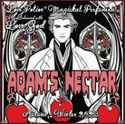 Adam's Nectar with Love God pheromone cologne for men smells of smoky apple. Label shows a handsome man with apples.