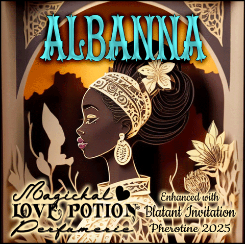 Albanna w/ Blatant Invitation ~ February 2025 - Pherotine!