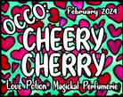 OCCO Cheery Cherry has copulin pheromones and a mix of cherry fragrances. Label features hot pink hearts.