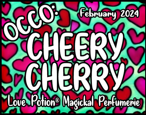 OCCO: Cheery Cherry w/ EoW Copulins ~ Pherotine 2024 ~ Pheromone Enhanced Fragrance