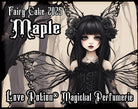 Love potion maple perfume for fairies. Smells like a vanilla cupcake topped with maple syrup and maple sugar candy. The label shows a gothic fairy in the woods.