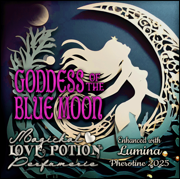 Goddess of the Blue Moon with Lumina pheromone perfume. Label art features a mermaid and moon at sea.