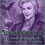 Nectar Obscura w/ Love God for Men OR Virgin for Everyone ~ Autumn 2025