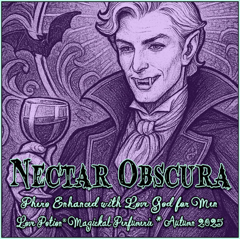 Nectar Obscura w/ Love God for Men OR Virgin for Everyone ~ Autumn 2025
