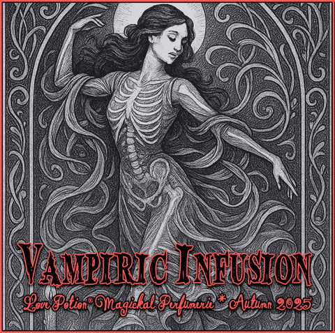 Vampiric Infusion ~ Autumn 2025