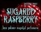 Sugared Raspberry layerable perfume by Love Potion. Label shows red raspberries.