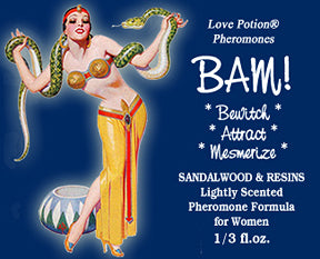 Love Potion: BAM pheromone label featuring pinup of woman dancing with a snake.