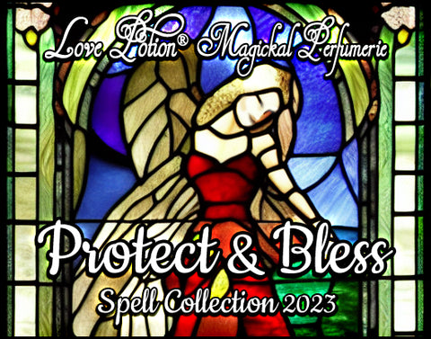 Spell Collection 2023: Protect and Bless