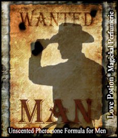 Love Potion: Wanted Man pheromone label featuring silhouette of cowboy on aged parchment wanted poster.